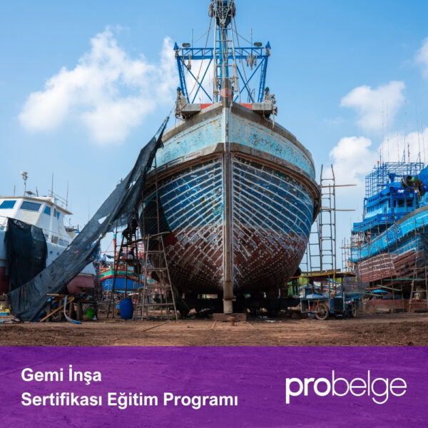 Gemi İnşa Sertifikası Eğitim Programı