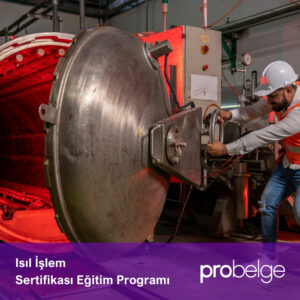 Isıl İşlem Sertifikası Eğitim Programı