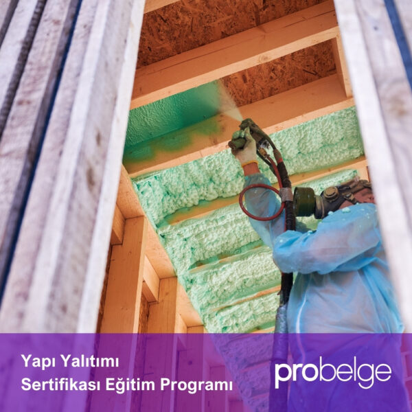 Yapı Yalıtımı Sertifikası Eğitim Programı